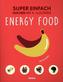 Super Einfach - Energy Food