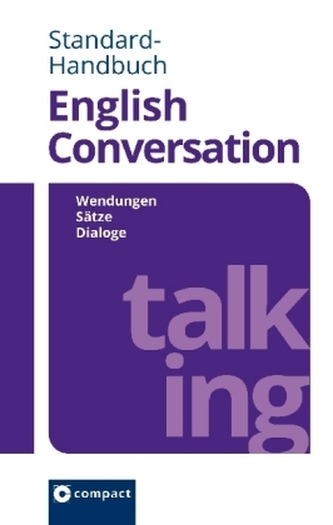 Compact Standard-Handbuch English Conversation Compact Standard-Handbuch English Conversation