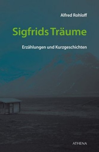 Sigfrids Träume Sigfrids Träume
