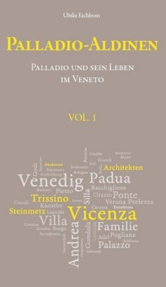 Palladio-Aldinen. Bd.1
