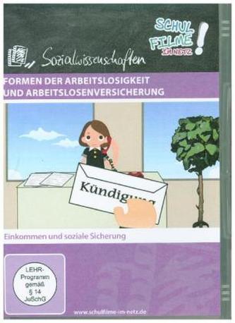 Formen der Arbeitslosigkeit und Arbeitslosenversicherung, 1 DVD