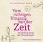 Vom richtigen Umgang mit der Zeit, 2 Audio-CDs
