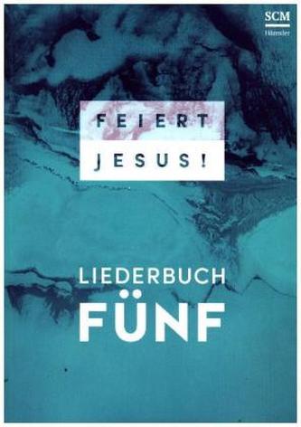 Feiert Jesus!. Bd.5