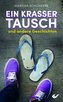 Ein krasser Tausch