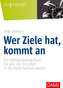 Wer Ziele hat, kommt an