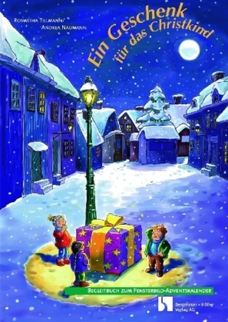 Ein Geschenk für das Christkind, m. Begleitbuch