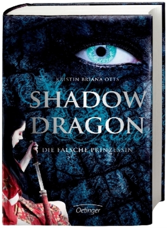 Shadow Dragon. Die falsche Prinzessin Shadow Dragon. Die falsche Prinzessin