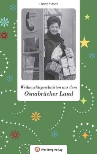 Weihnachtsgeschichten aus dem Osnabrücker Land Weihnachtsgeschichten aus dem Osnabrücker Land