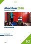 Abschluss 2018 - Realschule Bayern Mathematik I