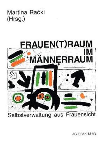 Frauen(t)raum im Männerraum
