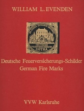 Deutsche Feuerversicherungs-Schilder /German Fire Marks