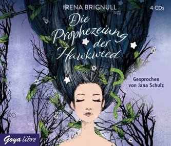 Die Prophezeiung der Hawkweed, 4 Audio-CDs