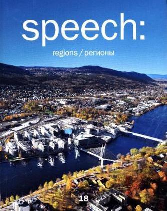 speech: 18 regions/new centres