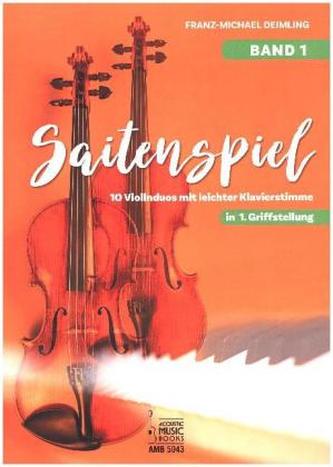 Saitenspiel, für 2 Violinen und Klavier. Bd.1