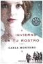 El invierno en tu rostro