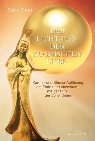 Das Licht-Tor der kosmischen Liebe Das Licht-Tor der kosmischen Liebe