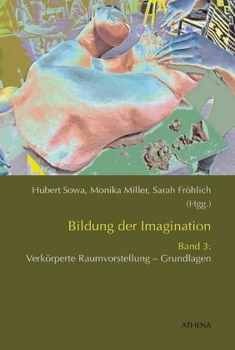 Bildung der Imagination / Bildung der Imagination (Band 3) Bildung der Imagination / Bildung der Imagination (Band 3)