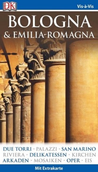 Vis-à-Vis Reiseführer Bologna & Emilia-Romagna, m. 1 Karte