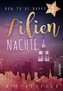 How to be happy: Liliennächte