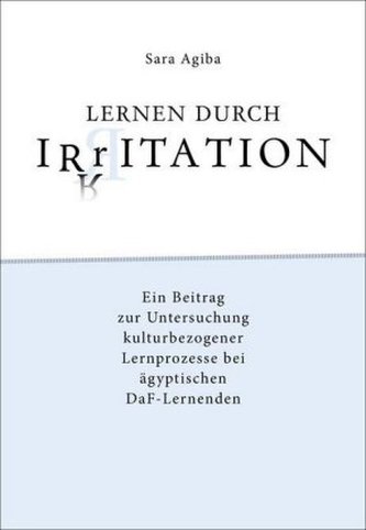 Lernen durch Irritation Lernen durch Irritation
