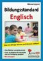 Bildungsstandard Englisch - Was 12-jährige wissen und können sollten