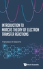 Introduction To Marcus Theory Of Electron Transfer Reactions