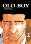 Old Boy. Bd.2