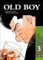 Old Boy. Bd.3