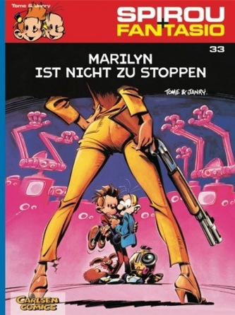 Spirou + Fantasio - Marilyn ist nicht zu stoppen