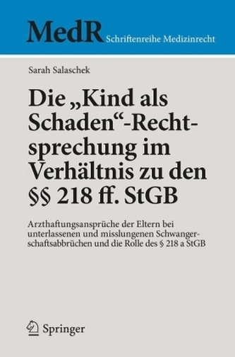 Die Kind als Schaden-Rechtsprechung im Verhältnis zu den 218 ff. StGB