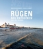 Rügen neu entdecken