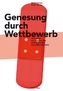 Genesung durch Wettbewerb