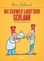 Die Schweiz lacht sich schlank