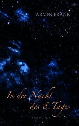 In der Nacht des 8. Tages