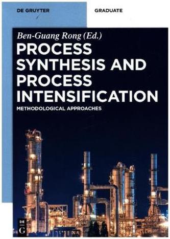 Process Synthesis and Process Intensification
