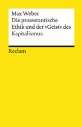 Die protestantische Ethik und der Geist des Kapitalismus