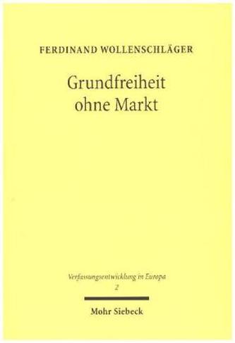 Grundfreiheit ohne Markt