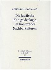 Die judäische Königsideologie im Kontext der Nachbarkulturen