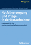 Notfallversorgung und Pflege in der Notaufnahme