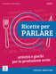 Ricette per parlare, edizione aggiornata