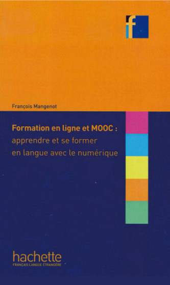 Formation en ligne et MOOC: apprendre et se former en langue avec le numérique