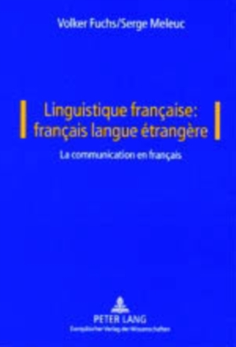 Linguistique Francaise: Francais Langue Etrangere