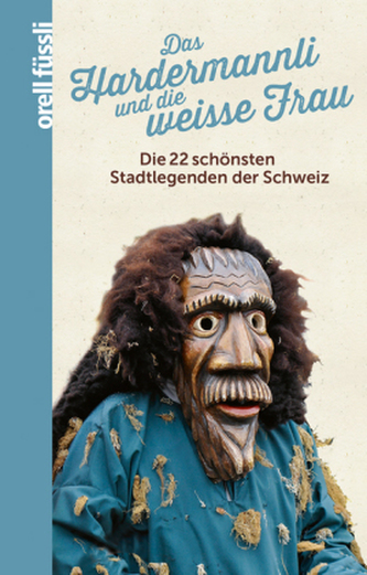 Das Hardermannli und die weisse Frau