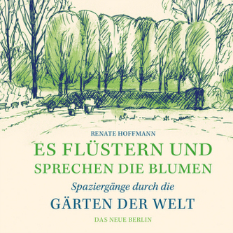 Es flüstern und sprechen die Blumen