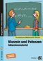 Wurzeln und Potenzen - Inklusionsmaterial, m. CD-ROM