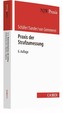 Praxis der Strafzumessung