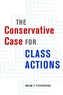 The Conservative Case for Class Actions