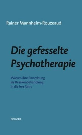 Die gefesselte Psychotherapie