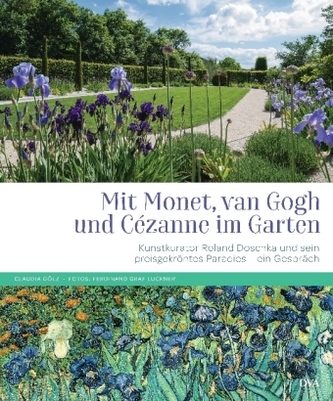 Mit Monet, van Gogh und Cézanne im Garten