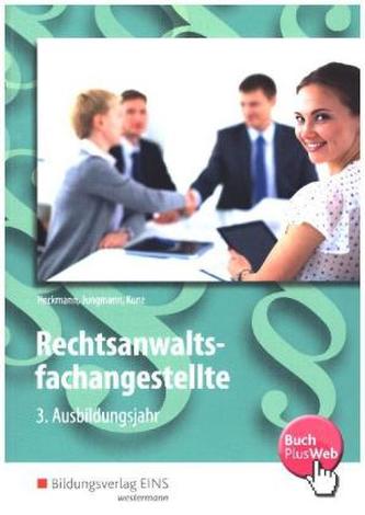 Rechtsanwaltsfachangestellte - 3. Ausbildungsjahr